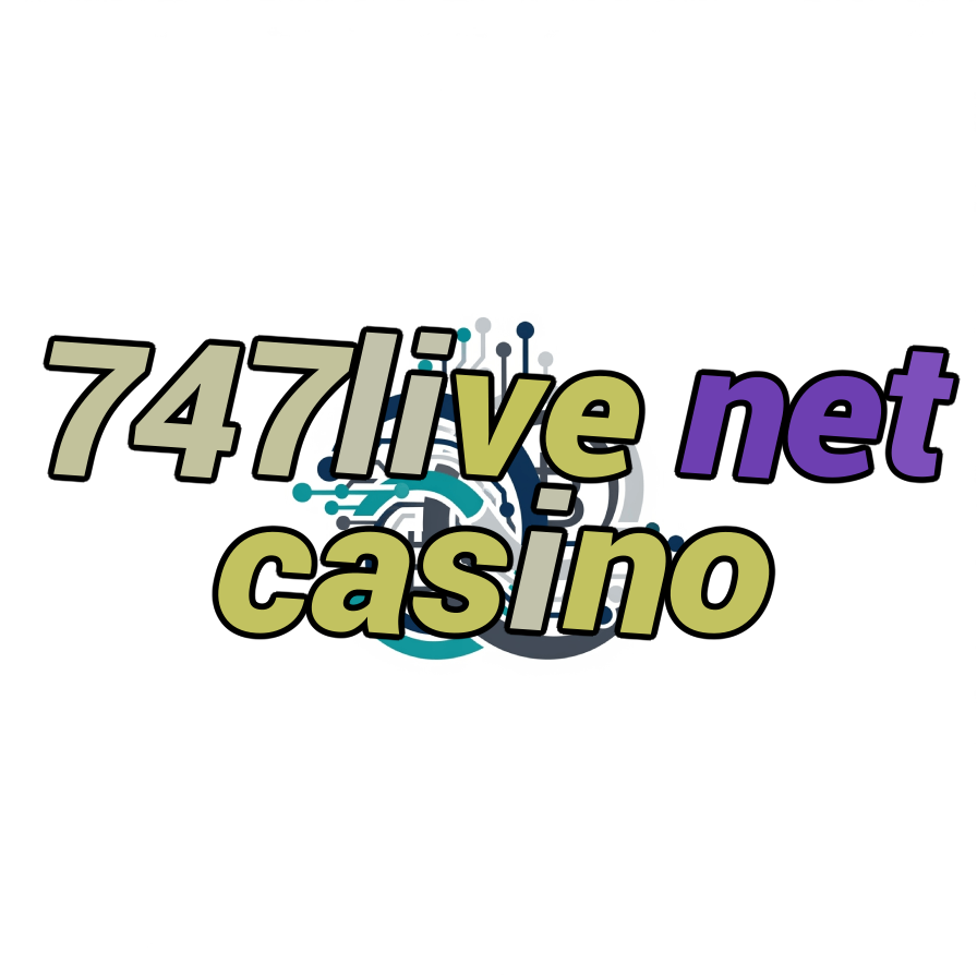 747live net casino